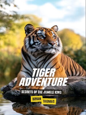 cover image of Tiger Adventure